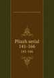 Pliazh serial. 141-166, 