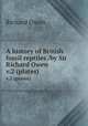 A history of British fossil reptiles /by Sir Richard Owen.. v.2 (plates), Owen, Richard 