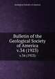 Bulletin of the Geological Society of America. v.34 (1923), Geological Society of America 