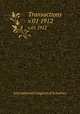 Transactions. v.01 1912, International Congress of Actuaries 