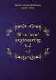 Structural engineering. v.2, Swain, George Fillmore, 1857-1931 