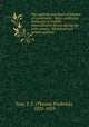 The captivity and death of Edward of Carnavoron ; Some conflicting tendencies in English administrative history during the 14th century ; Mediaeval and modern warfare, Tout, T. F. (Thomas Frederick), 1855-1929 