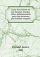 Guia del viajero en los Estados Unidos. Libro indispensable para las personas que hablan esapnol, Durand, James, pub 