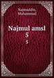 Najmul amsl. 5, Najmuddin, Muhammad 