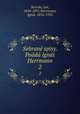 Sebrane spisy. Poada Ignat Herrmann, Jan Neruda 