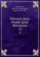 Sebrane spisy. Poada Ignat Herrmann, Jan Neruda 