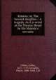 Ximena; or, The heroick daughter. : A tragedy. As it is acted at the Theatre-Royal by His Majesty