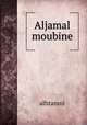 Aljamal moubine, Alhtamni 