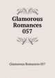 Glamorous Romances 057, Glamorous Romances 057 