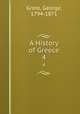 A History of Greece. 4, Grote, George, 1794-1871 
