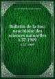 Bulletin de la Soci neuchloise des sciences naturelles. t.37 1909, Soci neuchloise des sciences naturelles 