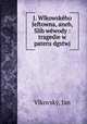 J. Wlkowskeho Jeftowna, aneb, Slib wewody : tragedie w pateru dgstwj, Jan Vlkovsky 