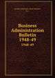 Business Administration Bulletin. 1948-49, Loyola University (New Orleans, La.) 
