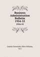 Business Administration Bulletin. 1954-55, Loyola University (New Orleans, La.) 