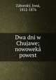 Dwa dni w Chujawe; nowoweka powest, Jona Zaborsky 