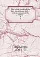 The whole works of the Rev. John Howe, M.A. : with a memoir of the author. 8, Howe, John, 1630-1705 