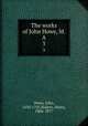 The works of John Howe, M.A.. 3, Howe, John, 1630-1705,Rogers, Henry, 1806-1877 