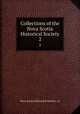 Collections of the Nova Scotia Historical Society. 2, Nova Scotia Historical Society. cn 