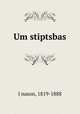 Um stiptsbas, J nason, 1819-1888 