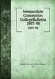Immaculate Conception CollegeBulletin. 1897-98, Loyola University (New Orleans, La.) 