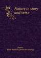Nature in story and verse, Jaques, Kittie Baldwin. [from old catalog] 