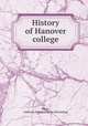 History of Hanover college, Moore, Ambrose Yoemans. [from old catalog] 