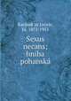 Sexus necans; hniha pohansk, 