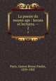La poesie du moyen age : lecons et lectures. --. 2, Paris, Gaston Bruno Paulin, 1839-1903 