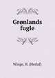 Gronlands fugle, Winge, H. (Herluf) 