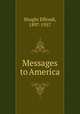 Messages to America, Shoghi Effendi, 1897-1957 