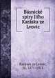 Bsnick spisy Jiho Karska ze Lvovic, 
