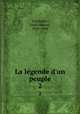 La lgende d`un peuple. 2, Louis Honore? Fre?chette 