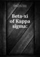 Beta-xi of Kappa sigma:, Kergan, Wesley William, 1887- [from old catalog] 