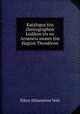 Katalogos ton cheirographon kodikon tes en Aroaneia mones ton Hagion Theodoron, Nikos Athanasiou Vees 