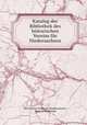 Katalog der Bibliothek des historischen Vereins fur Niedersachsen, Historischer Verein fur Niedersachsen 