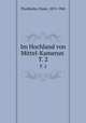 Im Hochland von Mittel-Kamerun . T. 2, Thorbecke, Franz, 1875-1945 