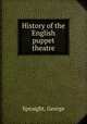 History of the English puppet theatre, Speaight, George 