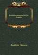 Komodiantengeschichte: Roman, Anatole France 