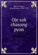 Oje sok chasong pyon, 880-01 Yongjo, King of Korea, 1694-1776 