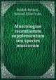 Muscologiae recentiorum supplementum seu species muscorum., Bridel-Brideri, Samuel Elise?e de, 