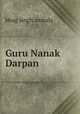Guru Nanak Darpan, Bhag Singh Ambala 