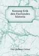 Konung Erik den Fjortondes historia, Olof Olofsson Celsius 