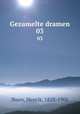 Gezamelte dramen. 03, Ibsen, Henrik, 1828-1906 