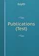 Publications (Test), bsyth 