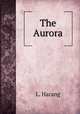 The Aurora, L. Harang 