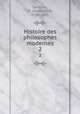 Histoire des philosophes modernes. 2, Alexandre Saverien 