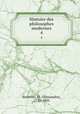 Histoire des philosophes modernes. 4, Alexandre Saverien 