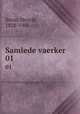 Samlede vaerker. 01, Ibsen, Henrik, 1828-1906 