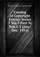 Catalog of Copyright Entries Series 3 Vol.5 Part 5c Nos.1-2 (Jan.-Dec. 1951), Library of Congress. Copyright Office. 