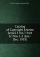 Catalog of Copyright Entries Series 3 Vol.7 Part 5c Nos.1-2 (Jan.-Dec. 1953), Library of Congress. Copyright Office. 